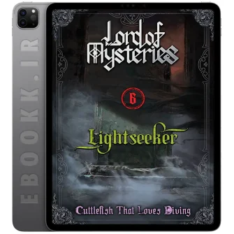 دانلود مجموعه کتاب های Lord of Mysteries Volume 6 Lightseeker به زبان انگلیسی