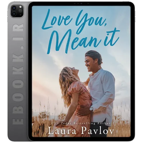 دانلود کتاب Love You Mean It 2025 5 دانلود کتاب Love You Mean It 2025 به زبان انگلیسی