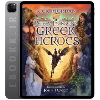 دانلود رمان Percy Jackson's Greek Heroes 2015 به زبان انگلیسی