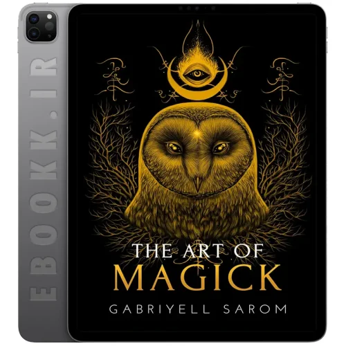 دانلود کتاب The Art of Magick 2020 1 دانلود کتاب The Art of Magick 2020 به زبان انگلیسی