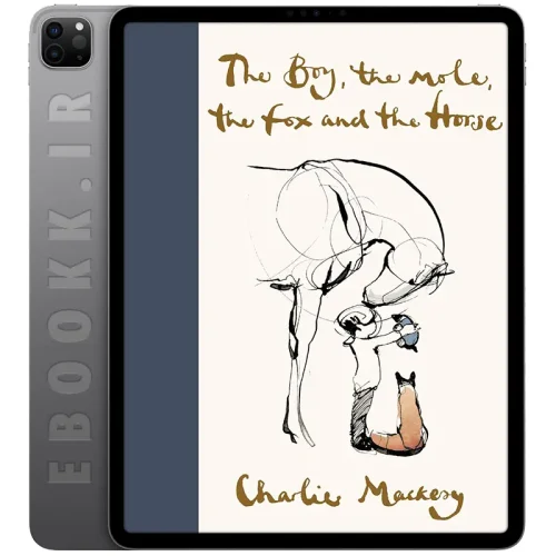 دانلود کتاب The Boy the Mole the Fox and the Horse 2019 5 دانلود کتاب The Boy the Mole the Fox and the Horse 2019 به زبان انگلیسی