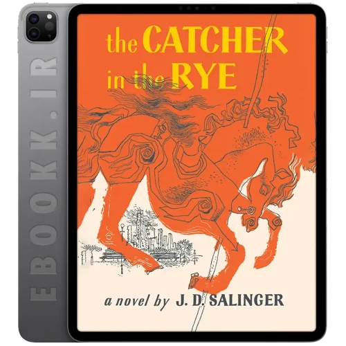 دانلود کتاب The Catcher in the Rye 2019 5 دانلود رمان The Catcher in the Rye 2019 به زبان انگلیسی