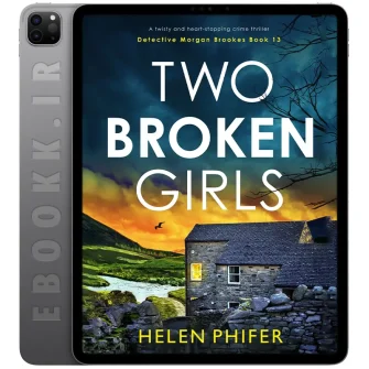 دانلود کتاب Two Broken Girls 2024 به زبان انگلیسی