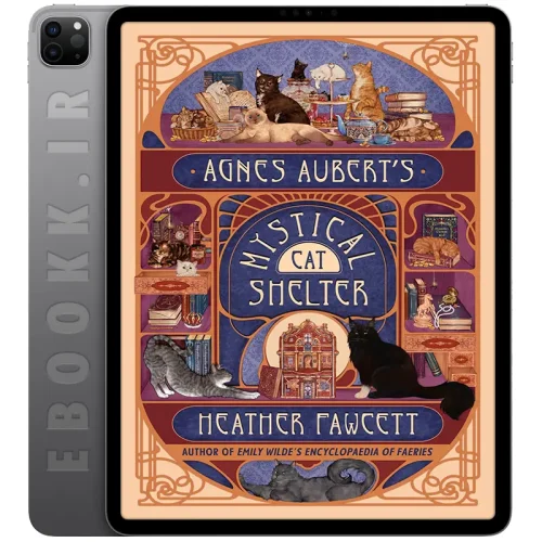 دانلود کتاب Agnes Aubert's Mystical Cat Shelter 2026 به زبان انگلیسی