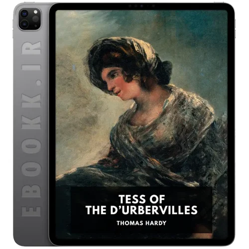 دانلود کتاب Tess of the d’Urbervilles 2020 5 دانلود کتاب Tess of the d’Urbervilles 2020 به زبان انگلیسی