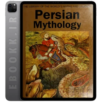 دانلود کتاب Persian Mythology 1985 به زبان انگلیسی