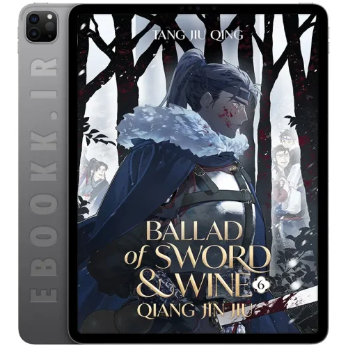 دانلود کتاب Ballad of Sword and Wine جلد ششم 5 دانلود کتاب Ballad of Sword and Wine جلد ششم به زبان انگلیسی
