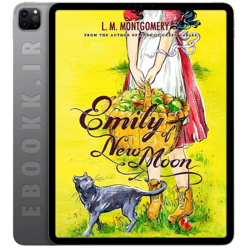 دانلود کتاب Emily of New Moon 2014 5 دانلود کتاب Emily of New Moon 2014 به زبان انگلیسی