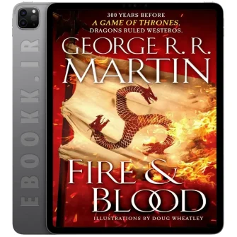 دانلود رمان Fire & Blood 2018 به زبان انگلیسی