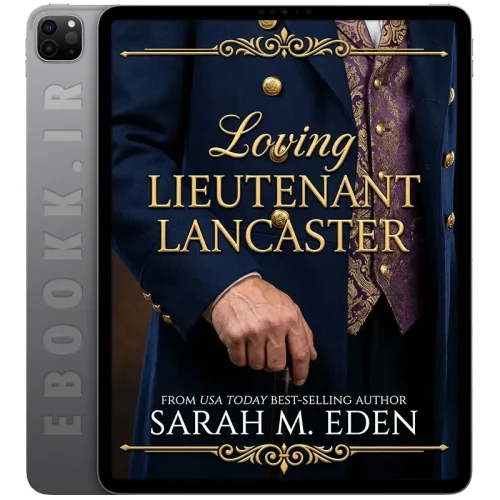 دانلود کتاب Loving Lieutenant Lancaster 2018 5 دانلود کتاب Loving Lieutenant Lancaster 2018 به زبان انگلیسی