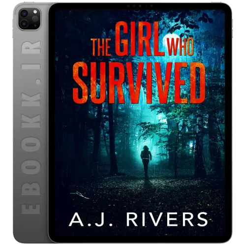 دانلود کتاب The Girl Who Survived 2026 به زبان انگلیسی