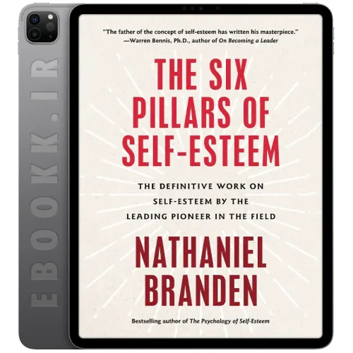 دانلود کتاب The Six Pillars of Self-Esteem 2011 به زبان انگلیسی