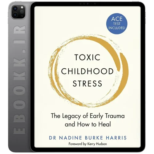 دانلود کتاب Toxic Childhood Stress 2018 5 دانلود کتاب Toxic Childhood Stress 2018 به زبان انگلیسی