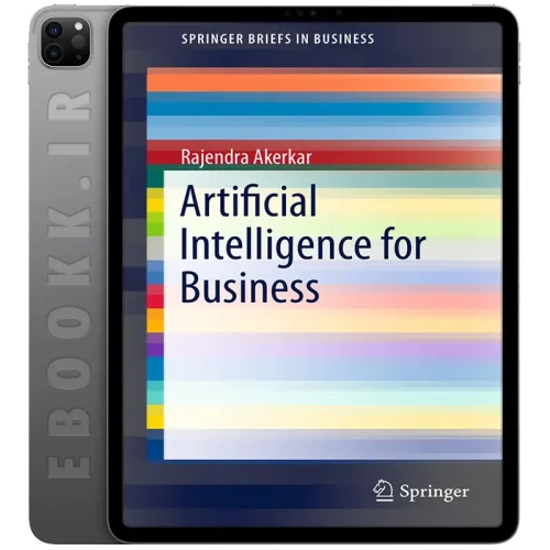 دانلود کتاب Artificial Intelligence for Business 2019 5 دانلود کتاب Artificial Intelligence for Business 2019 به زبان انگلیسی
