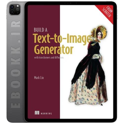 دانلود کتاب Build a Text-to-Image Generator 2026 به زبان انگلیسی