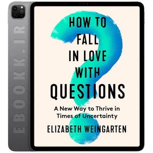 دانلود کتاب How to Fall in Love with Questions 2025 به زبان انگلیسی