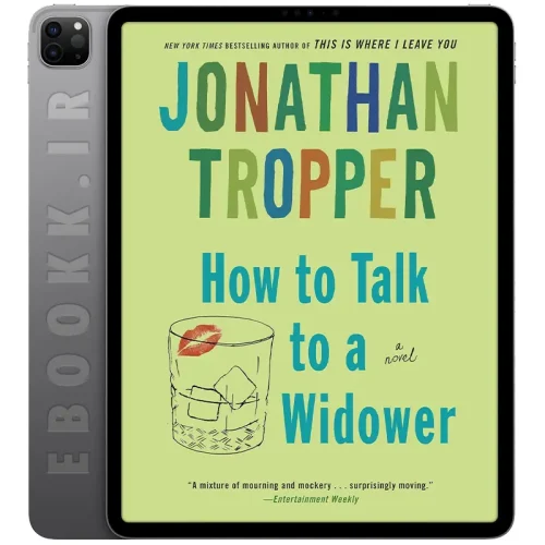 دانلود کتاب How to Talk to a Widower 2007 5 دانلود کتاب How to Talk to a Widower 2007 به زبان انگلیسی