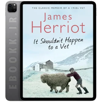 دانلود کتاب It Shouldn't Happen to a Vet 2010 به زبان انگلیسی