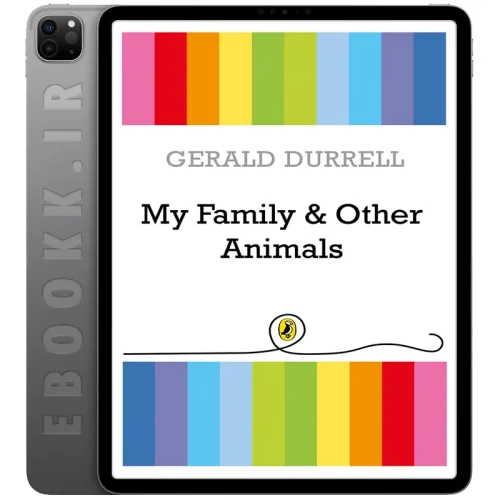 دانلود کتاب My Family and Other Animals 2006 5 دانلود کتاب My Family and Other Animals 2006 به زبان انگلیسی
