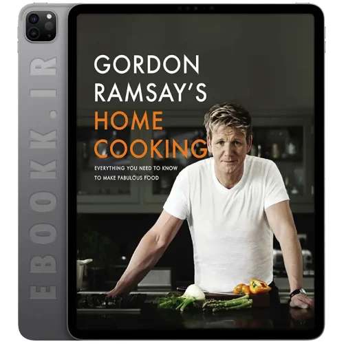 دانلود کتاب Gordon Ramsay's Home Cooking 2013 به زبان انگلیسی