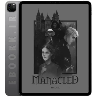 دانلود کتاب Manacled 2019 جلد دوم به زبان انگلیسی