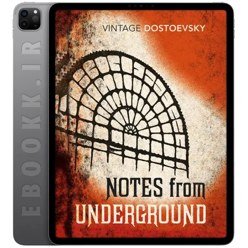 دانلود کتاب Notes From Underground 2006 5 دانلود کتاب Notes From Underground 2006 به زبان انگلیسی
