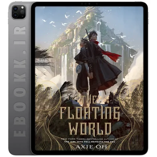 دانلود کتاب The Floating World 2025 5 دانلود کتاب The Floating World 2025 به زبان انگلیسی