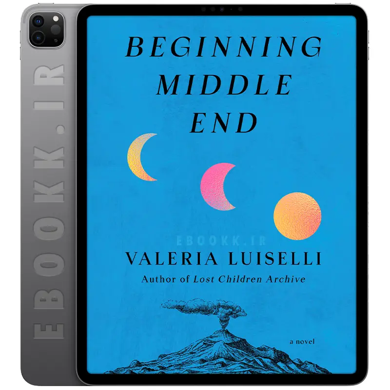 دانلود کتاب Beginning Middle End 2026 5 دانلود کتاب Beginning Middle End 2026 به زبان انگلیسی