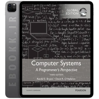 دانلود کتاب انگلیسی - ایبوک دات آی آر 18 دانلود کتاب Computer Systems: A Programmer's Perspective 2019 به زبان انگلیسی
