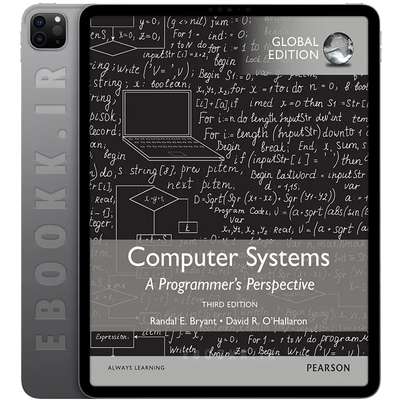 دانلود کتاب Computer Systems: A Programmer's Perspective 2019 5 دانلود کتاب Computer Systems: A Programmer's Perspective 2019 به زبان انگلیسی