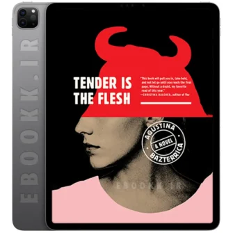 دانلود رمان Tender Is the Flesh 2020 به زبان انگلیسی