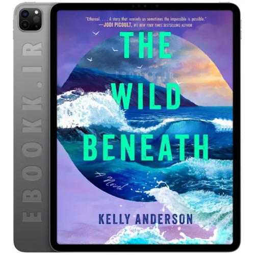 دانلود کتاب The Wild Beneath 2026 به زبان انگلیسی