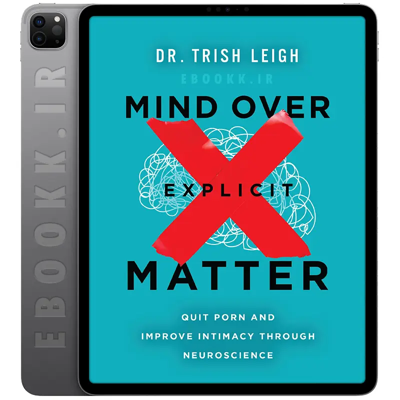 دانلود کتاب Mind Over Explicit Matter 2025 5 دانلود کتاب Mind Over Explicit Matter 2025 به زبان انگلیسی